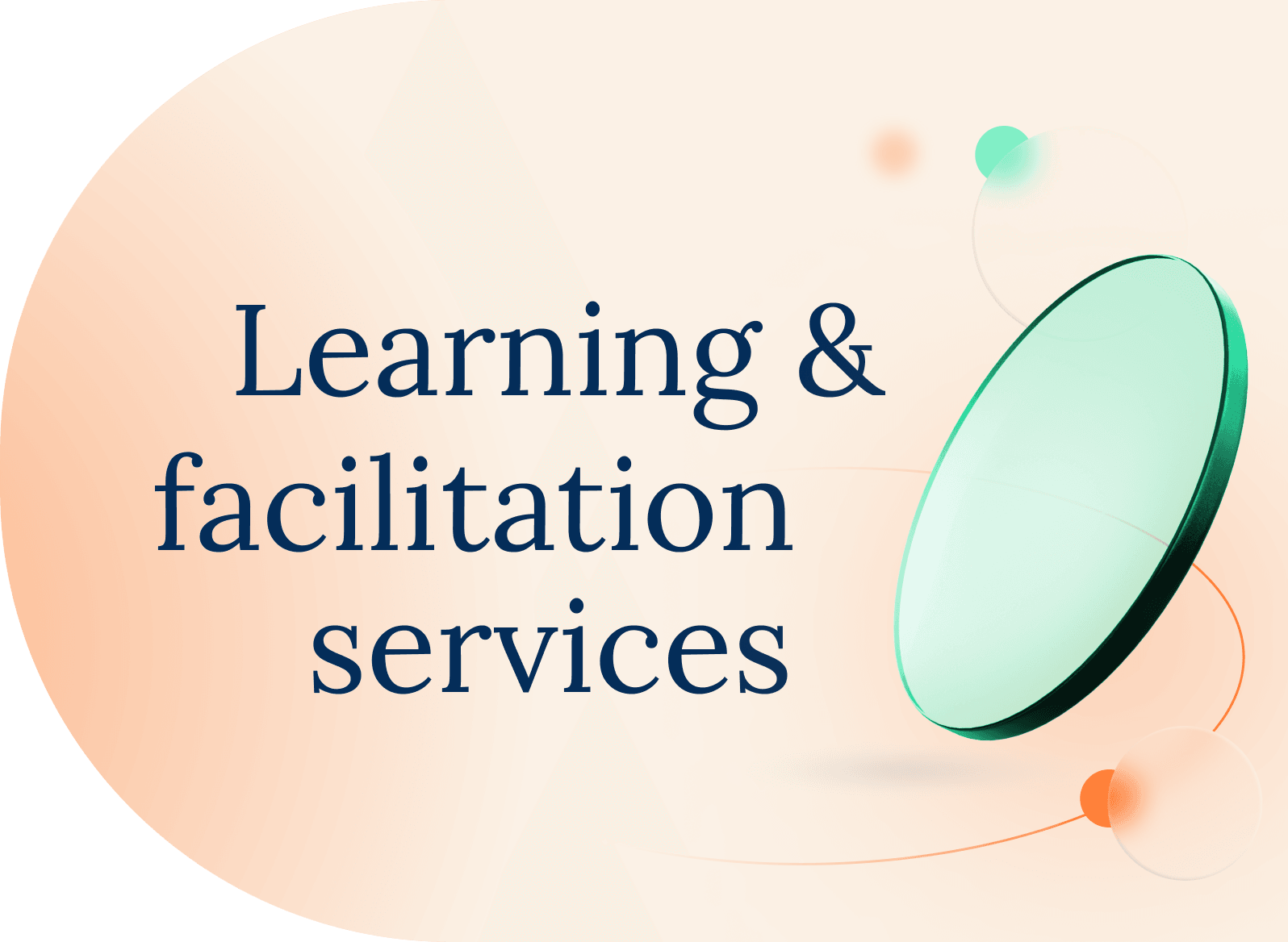 Learning & facilitation services